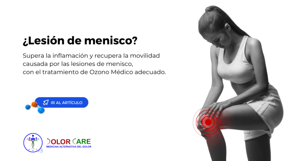 Tratamiento de meniscos con Ozono Medico Queretaro